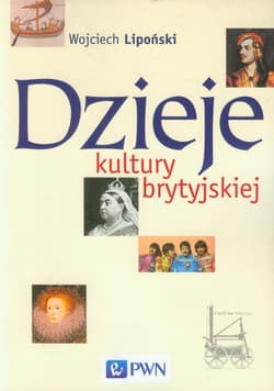 Dzieje kultury brytyjskiej - Wojciech Lipoński