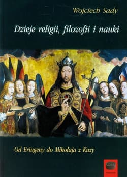 Dzieje religii, filozofii i nauki Tom 2 Od Eriugeny do Mikołaja z Kuzy