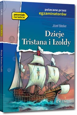 Dzieje Tristana i Izoldy Wydanie z opracowaniem - Józef Bedier