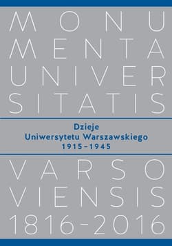 Dzieje Uniwersytetu Warszawskiego 1915-1945