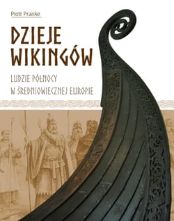 Dzieje wikingów - Pranke Piotr