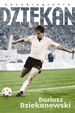 Dziekan_plik - ebook - Dziekanowski Dariusz, Arkadiusz Nakoniecznik