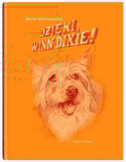 Dzięki, Winn-Dixie! - Kate DiCamillo
