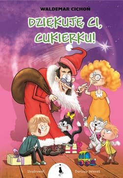 Dziękuję Ci Cukierku! - Waldemar  Cichoń