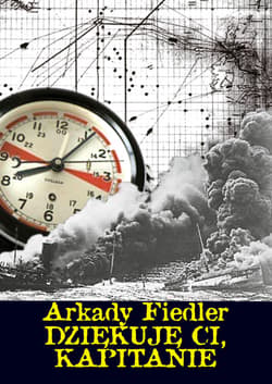 Dziękuję Ci, kapitanie - ebook - Arkady Fiedler