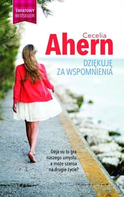 Dziękuję za wspomnienia - Cecelia Ahern