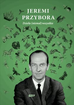 Dzieła (niemal) wszystkie. Tom I - Jeremi Przybora