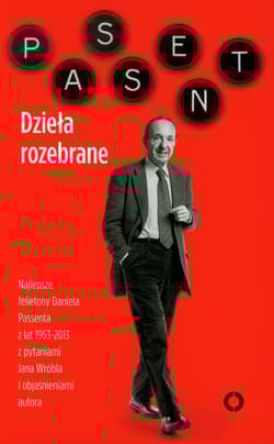 Dzieła rozebrane - Daniel Passent, Jan Wróbel