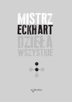 Dzieła wszystkie, tom 2 - Eckhart Mistrz