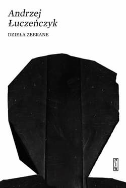 Dzieła zebrane - Andrzej Łuczeńczyk
