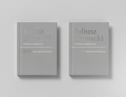 Dzieła zebrane. t. XVII-XVIII: Korespondencja - Juliusz Słowacki