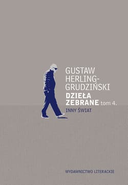 Dzieła zebrane tom 4. - ebook - Gustaw Herling-Grudziński