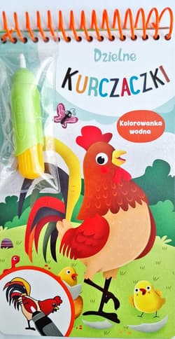 Dzielne kurczaki Kolorowanka wodna - Praca zbiorowa