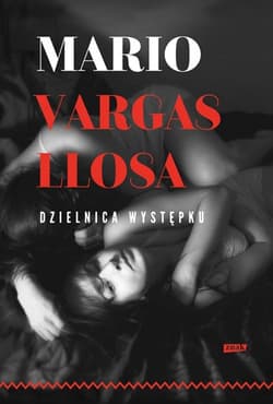 Dzielnica występku - Mario Vargas Llosa