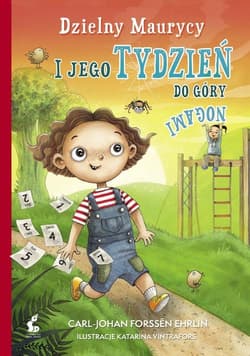 Dzielny Maurycy i jego tydzień do góry nogami - Carl-Johan Forssen-Ehrlin