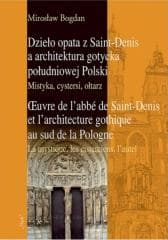 Dzieło opata z Saint-Denis a architektura... - Bogdan Mirosław