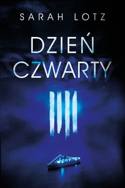 Dzień czwarty - Lotz Sarah