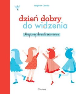 Dzień dobry Do widzenia - Chedru Delphine