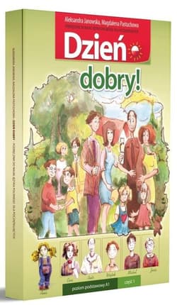 Dzień dobry! podręcznik A1 cz.1 -  Pastuchowa Magdalena, Aleksandra Janowska