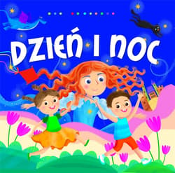 Dzień i noc - Brydak Ilona, Dorota Gellner