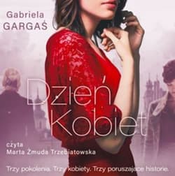 Dzień Kobiet - audiobook - Gabriela Gargaś