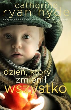 Dzień, który zmienił wszystko - Hyde Catherine Ryan