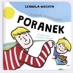 Dzień maluszka Poranek - Izabela Michta