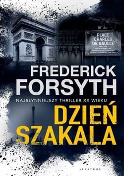 Dzień szakala - Frederick Forsyth