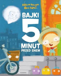 Dzień w którym Heniś poznał Bajki 5 minut przed snem - Anna Babisz