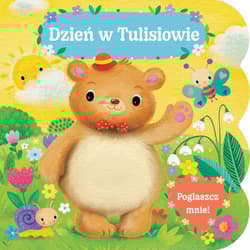 Dzień w Tulisiowie. Pogłaszcz mnie! - Cherri Cardinale, Anna Bańkowska-Lach, Sanja Rescek