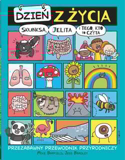 Galeria - zdjęcie nr. 5 - Dzień z życia skunksa, jelita i tego kto to czyta Przezabawny przewodnik przyrodniczy