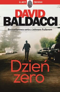 Dzień zero John Puller Tom 1 - David Baldacci