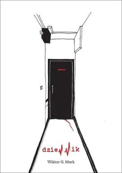 Dziennik - Mark Wiktor G.