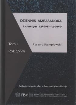 Dziennik ambasadora Londyn 1994-1999 Tom 1 Rok 1944 - Stemplowski Ryszard