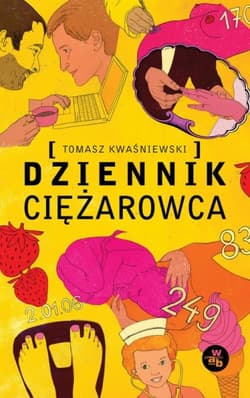 Dziennik Ciężarowca - Tomasz Kwaśniewski