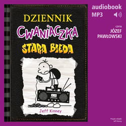 Dziennik cwaniaczka 10. Stara bieda - audiobook