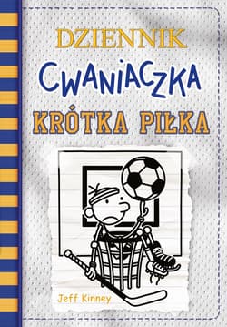 Dziennik cwaniaczka 16. Krótka piłka - null null