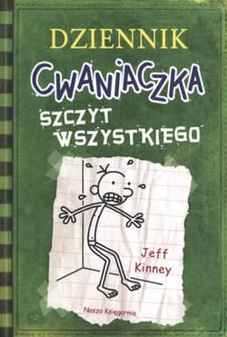 Dziennik cwaniaczka 3. Szczyt wszystkiego