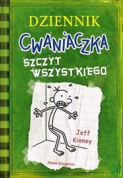 Dziennik Cwaniaczka 3 Szczyt wszystkiego - ebook