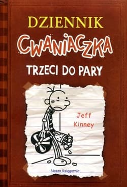 Dziennik cwaniaczka 7. Trzeci do pary