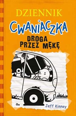 Galeria - zdjęcie nr. 1 - Dziennik cwaniaczka 9. Droga przez mękę