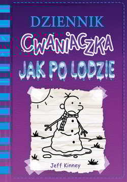 Dziennik cwaniaczka. Jak po lodzie - Jeff  Kinney
