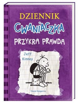 Dziennik cwaniaczka Przykra prawda - Jeff  Kinney