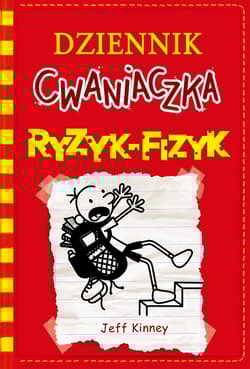 Dziennik cwaniaczka Ryzyk-fizyk - Jeff  Kinney