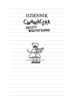 Galeria - zdjęcie nr. 2 - Dziennik cwaniaczka Szczyt wszystkiego