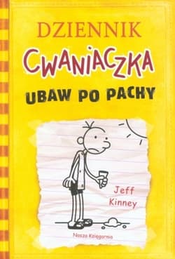 Dziennik Cwaniaczka. Ubaw po pachy