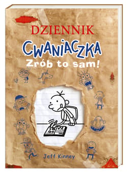Dziennik cwaniaczka Zrób to sam! - Jeff  Kinney
