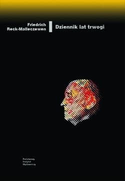 Dziennik lat trwogi Świadectwo wewnętrznej emigracji - Friedrich Reck-Malleczewen