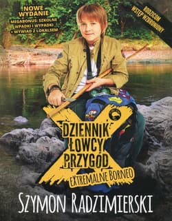 Dziennik łowcy przygód Extremalne Borneo