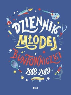 Dziennik młodej buntowniczki 2018/2019